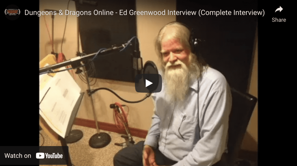 nterview of Ed Greenwood with Dungeons & Dragons Online