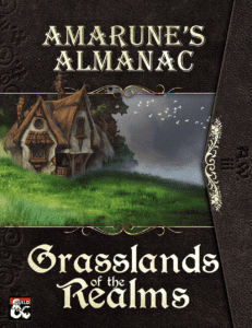Amarune's Almanac: Grasslands of the Realms
